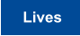 Lives