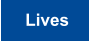 Lives
