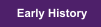 Early History