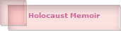 Holocaust Memoir