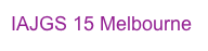 IAJGS 15 Melbourne