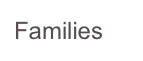 Families